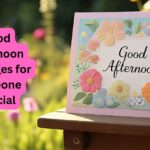 45 Romantic Good Afternoon Paragraphs to Melt Her Heart