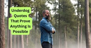 Underdog Quotes That Prove Anything Is Possible