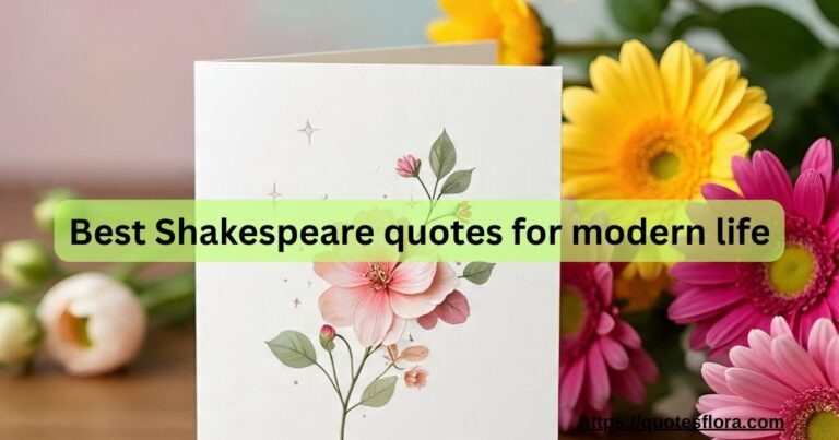 Best Shakespeare Quotes For Modern Life