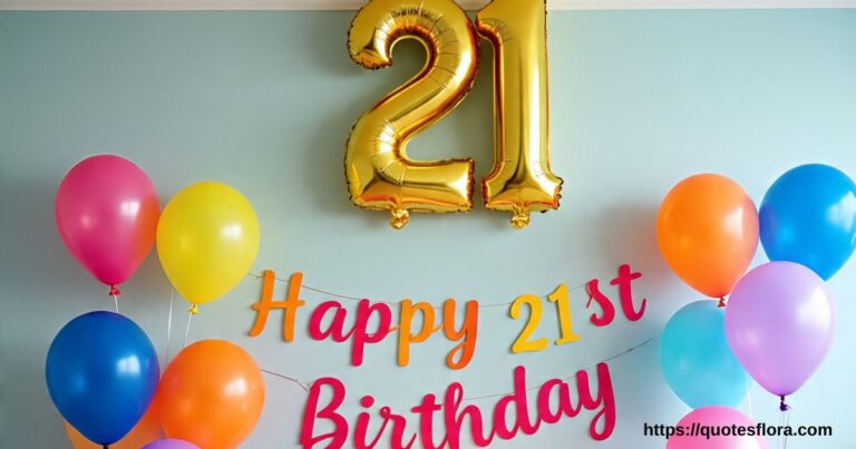 302+ Heartfelt 21st Birthday Messages And Wishes