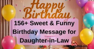 156+ Sweet & Funny Birthday Message for Daughter-in-Law