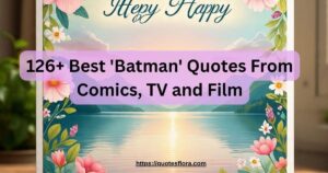 126+ Best 'Batman' Quotes From Comics, TV and Film
