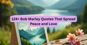 124+ Bob Marley Quotes That Spread Peace and Love