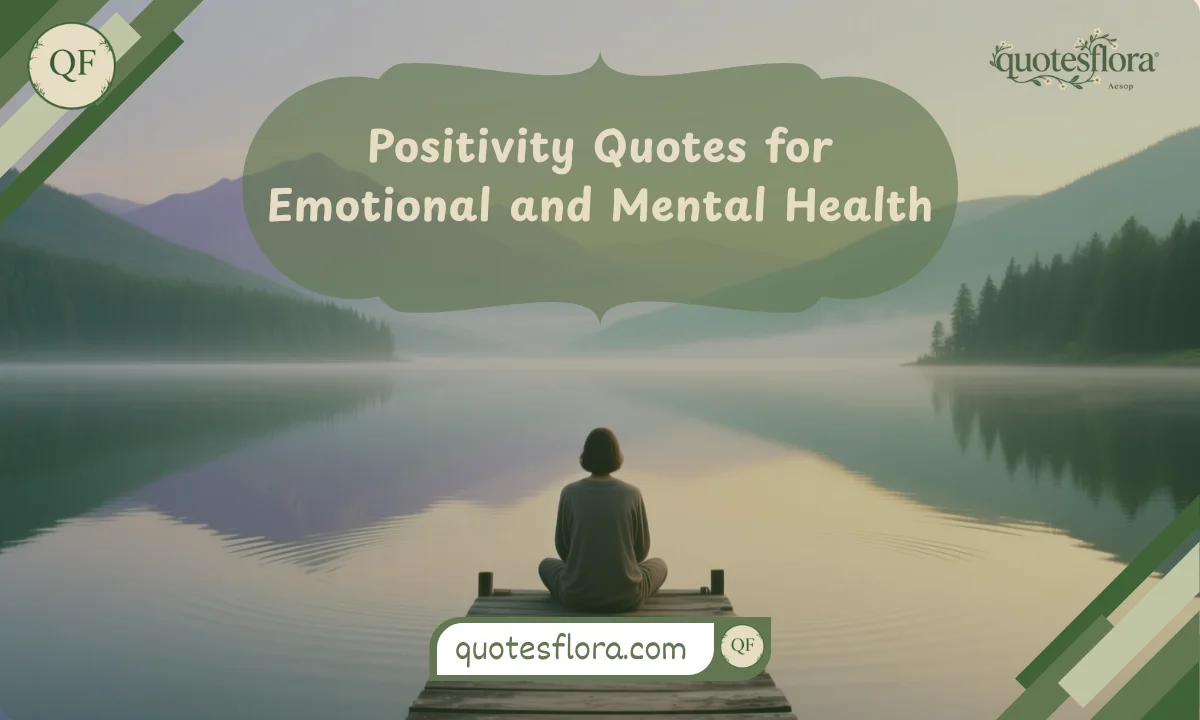 A peaceful lakeside view with a person sitting on a dock, reflecting the calm energy of positivity health quotes for emotional wellness.