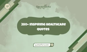 Inspiring Healthcare Quotes