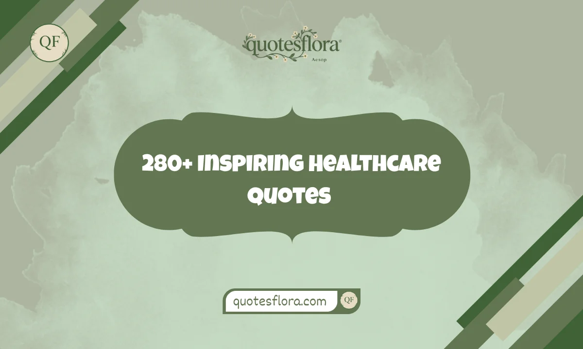 Inspiring Healthcare Quotes